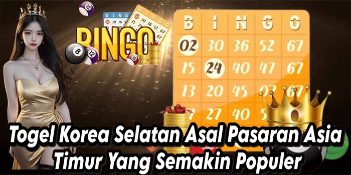 Togel Korea Selatan Asal Pasaran Asia Timur Yang Semakin Populer
